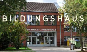 Bildungshaus Lauerholz, Kita und Offene Ganztagsschule